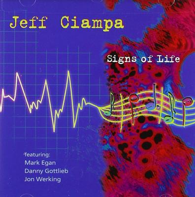 CD JEFF CIAMPA - Signs Of Life WT8636 Wavetone Record 1997 US Jazz Used