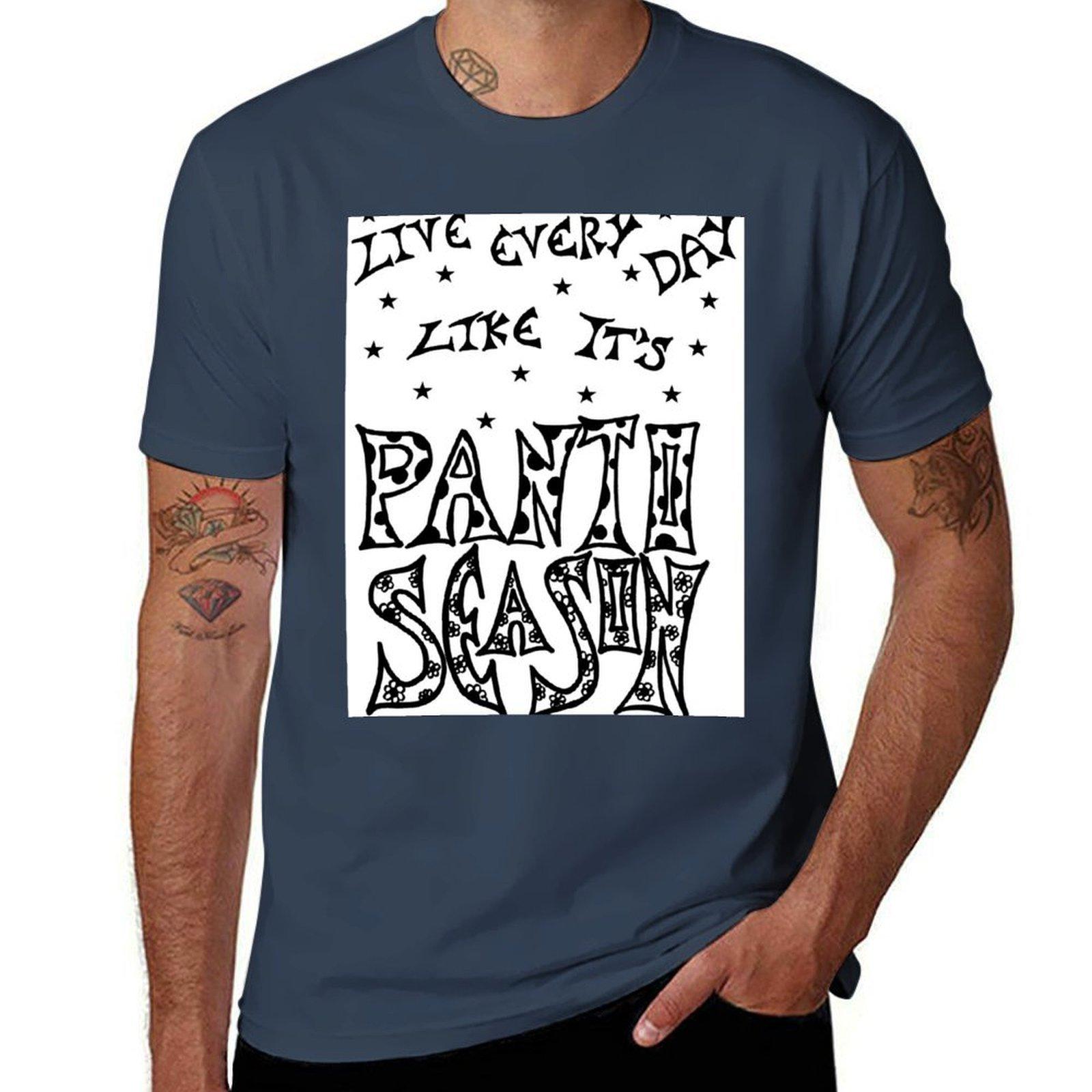 Live Panto Season Like its Day Every TShirt High Elasticity Sports Tee Shirt S