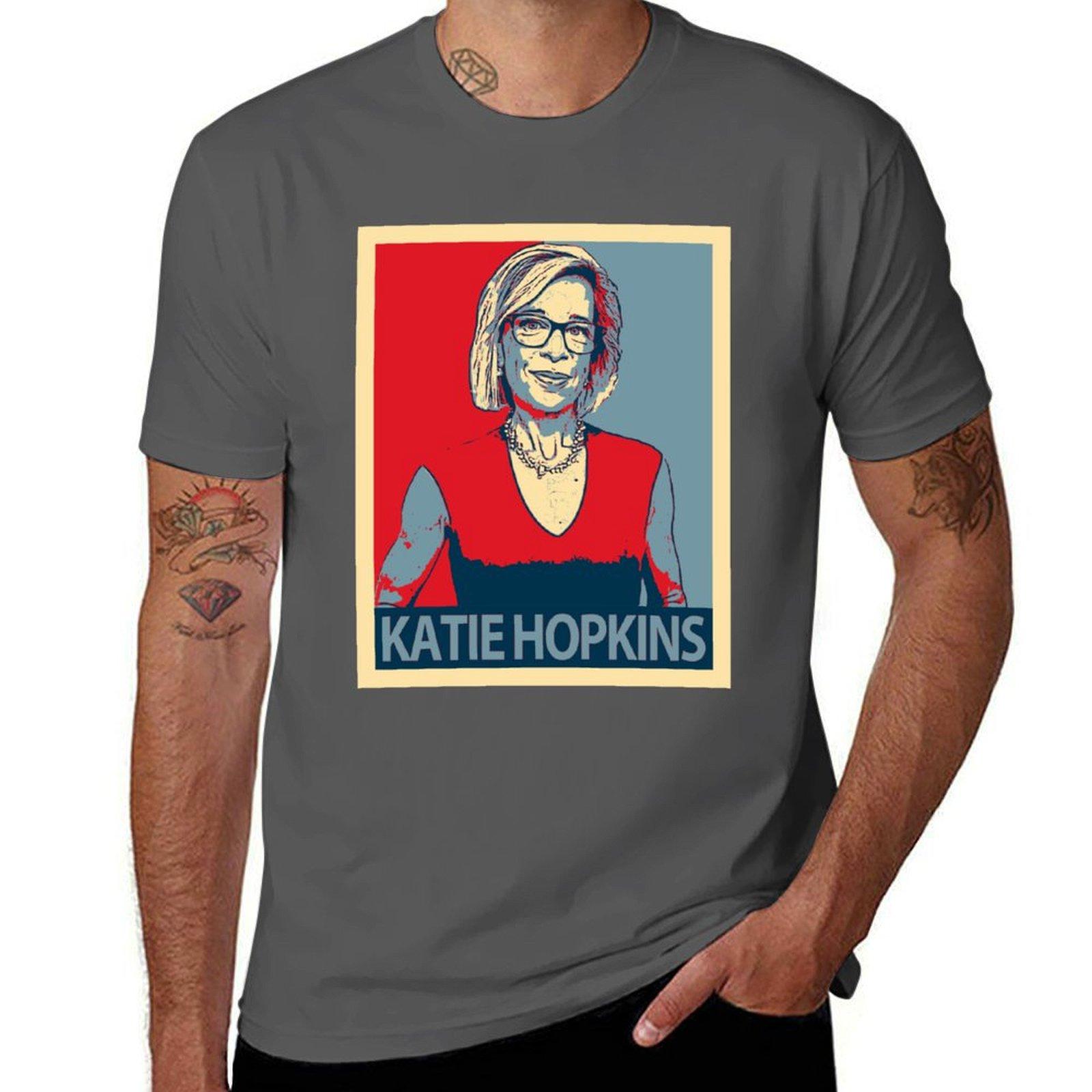 

Katie Hopkins T-Shirt funny t shirts cotton g man t shirts for men man t shirt heavy cotton T-Shirt 4XL