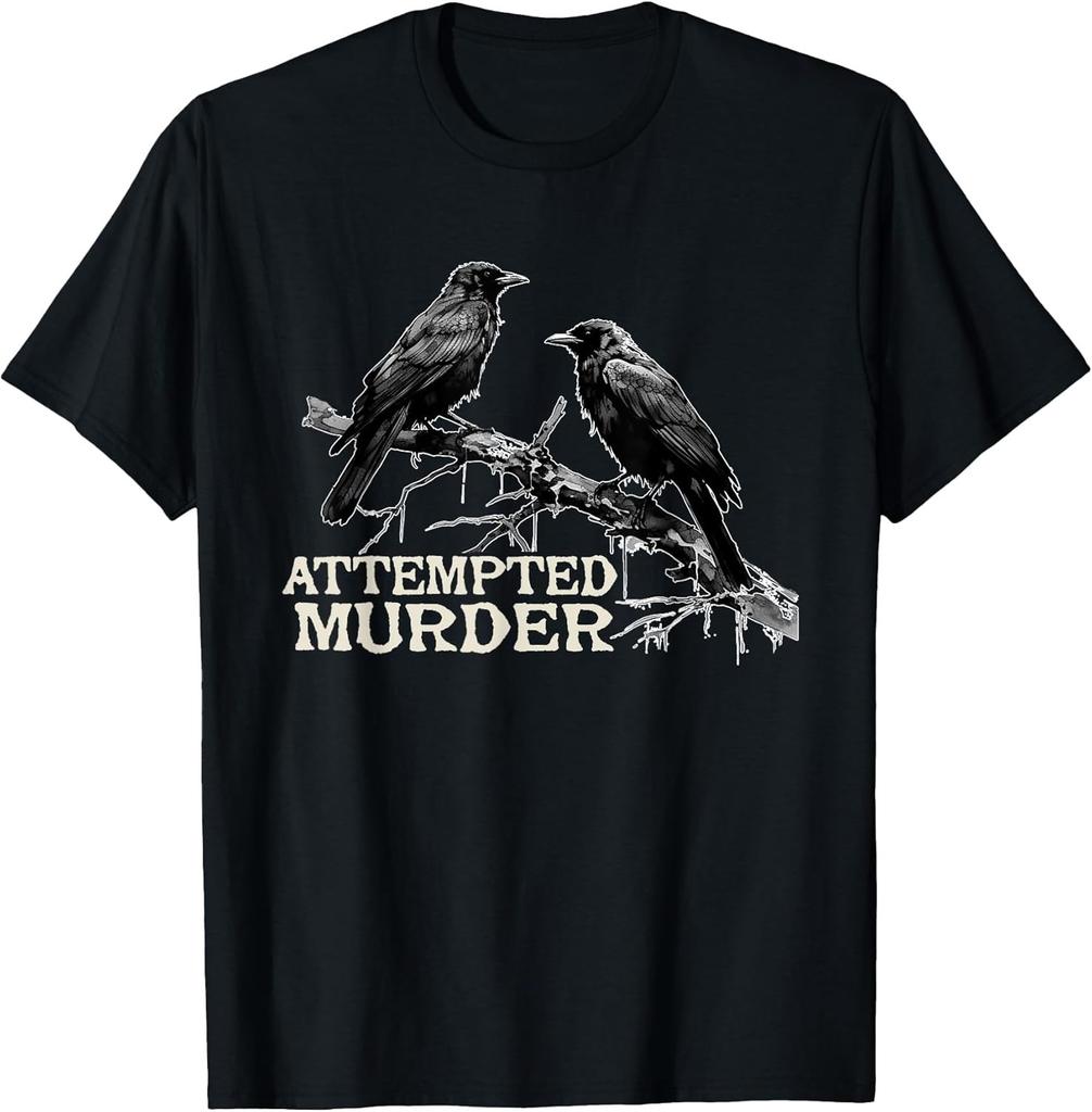 NEW LIMITED! Funny Attempted Murder Crow Tee - MADE IN USA