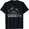NEW LIMITED! Funny Attempted Murder Crow Tee - MADE IN USA