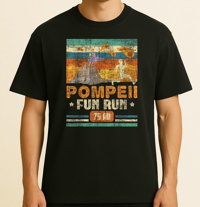 Funny Volcano Shirts Pompeii Fun Run  S-4XL Unisex T-Shirt S