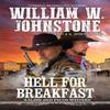 Hell for Breakfast by J.A. Johnstone Paperback Book 9780786043828