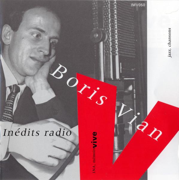 

CD BORIS VIAN - Inedits Radio; Boris Vian IMV050 INA 2003 France World Music Used