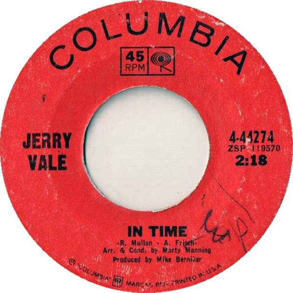 

7inch Record JERRY VALE - In Time / Blame It On Me 444274 Columbia 1967 US Pop Used