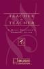 Bok Teacher To Teacher : A Music Educator's Survival Guide