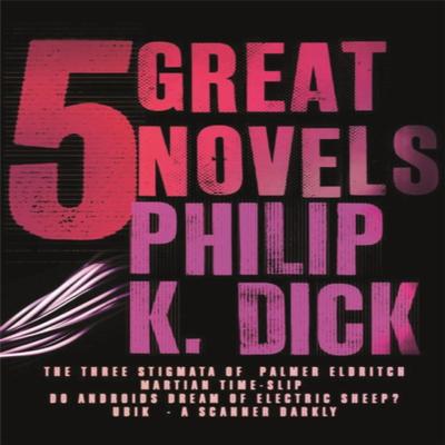 Five Great Novels by Philip K Dick Paperback Book 9780575084636
