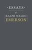 The Essays By Ralph Waldo Emerson Book