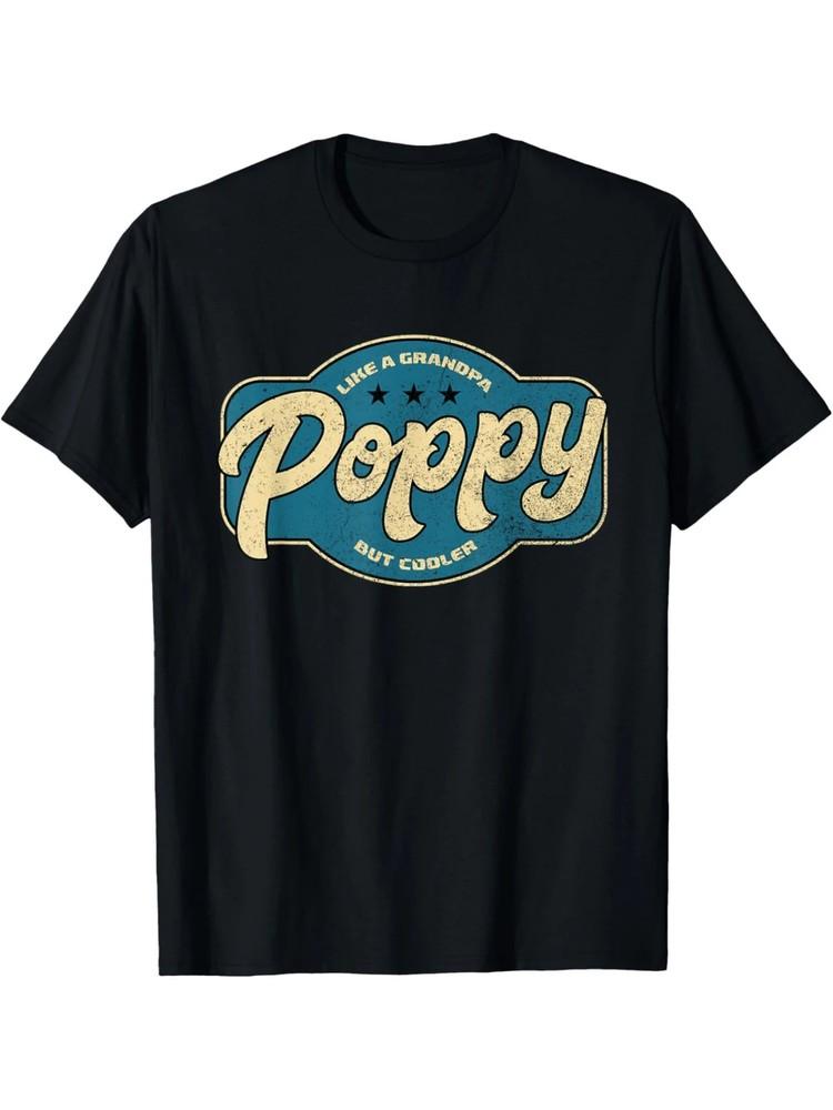 

Poppy Cooler Than Grandpa034; Men039;s T-ShirtSoft Cotton Casual Fit Unisex T-Shirt L