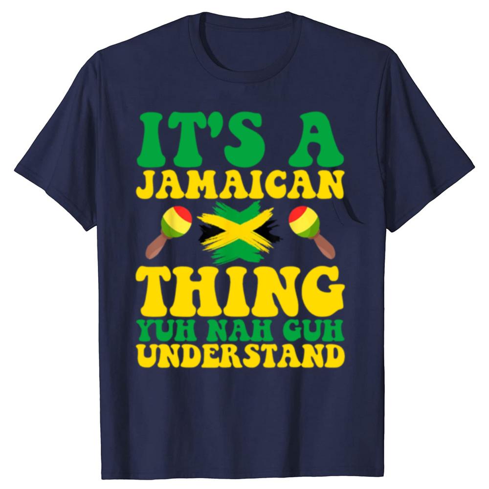 Funny Its A Jamaican Thing Jamaican 100% Cotton T-shirts Men Women's Fashion Casual Tshirt Loose Oversized Streetwear T Shirt