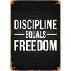 Vintage Goal-Centric Metal Sign, "Discipline Equals Freedom" Retro Design, Office & Gym Decor Statement Accent