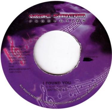 

7-дюймовая пластинка ANTHONY B - I Found You NONE Voice Stream Pr 2003 Ямайка Регги, Ска и Даб Б/У