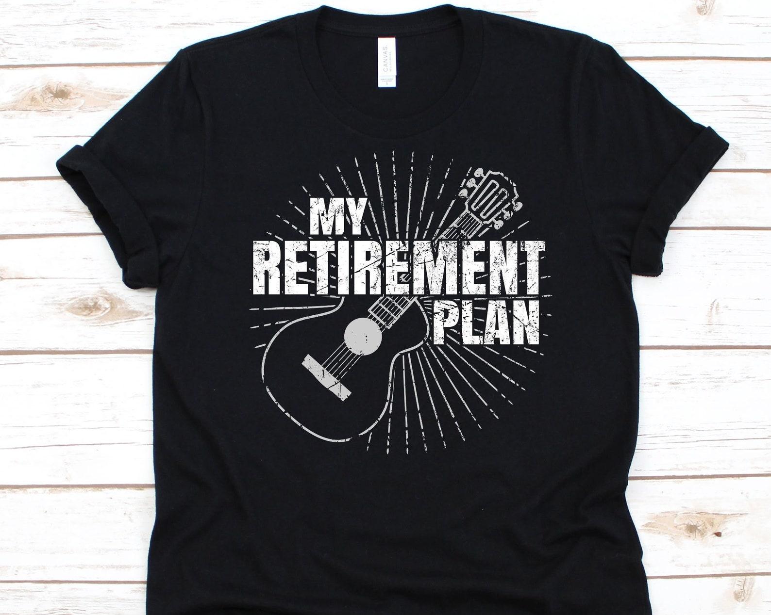 My Retirement Plan Shirt, Retirement Gift, Guitar Player Shirt, Guitar Lover Design, Musician Graphic, Guitarist T-Shirt, String Instrument 2XL