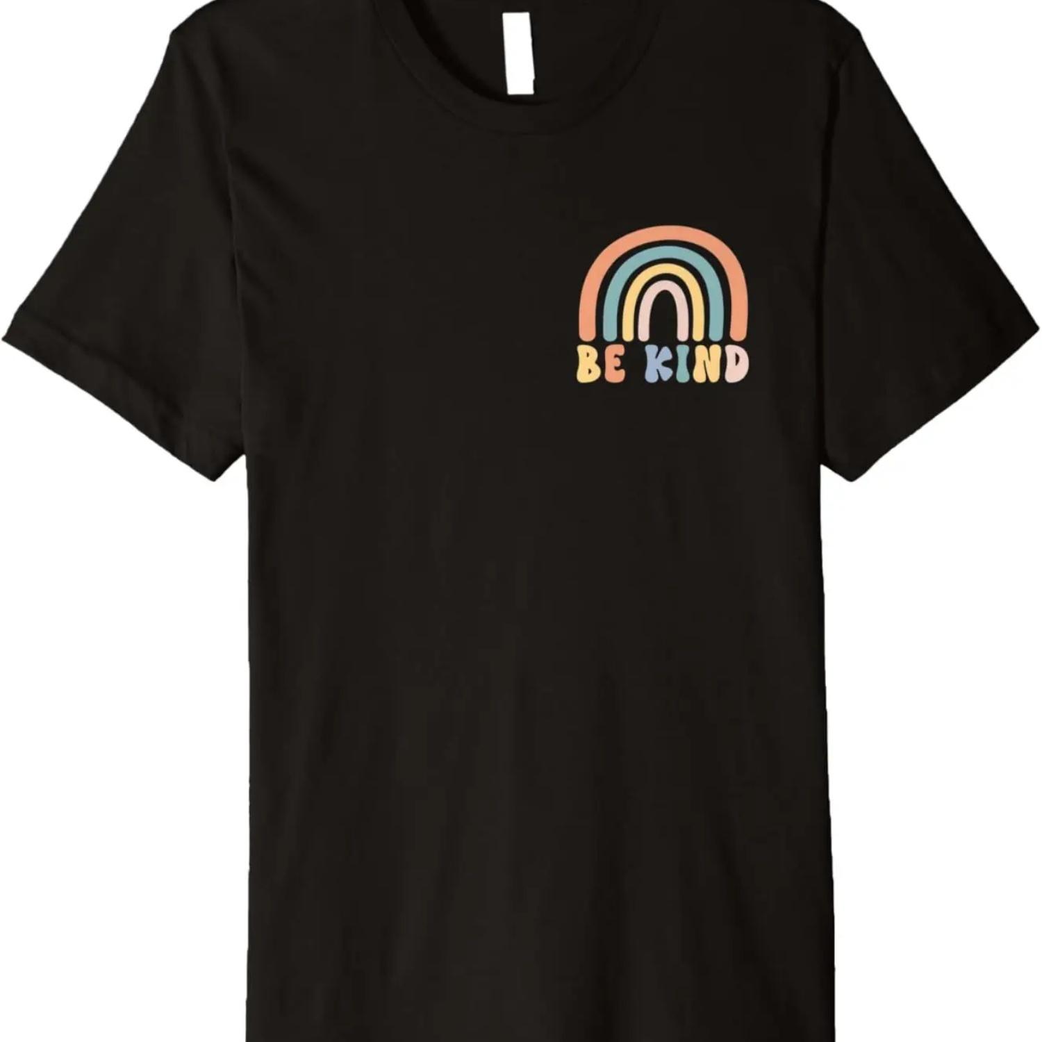 

Be Kind Dear Person Behind Me The World Is A Better Place Premium T-Shirt S чёрный