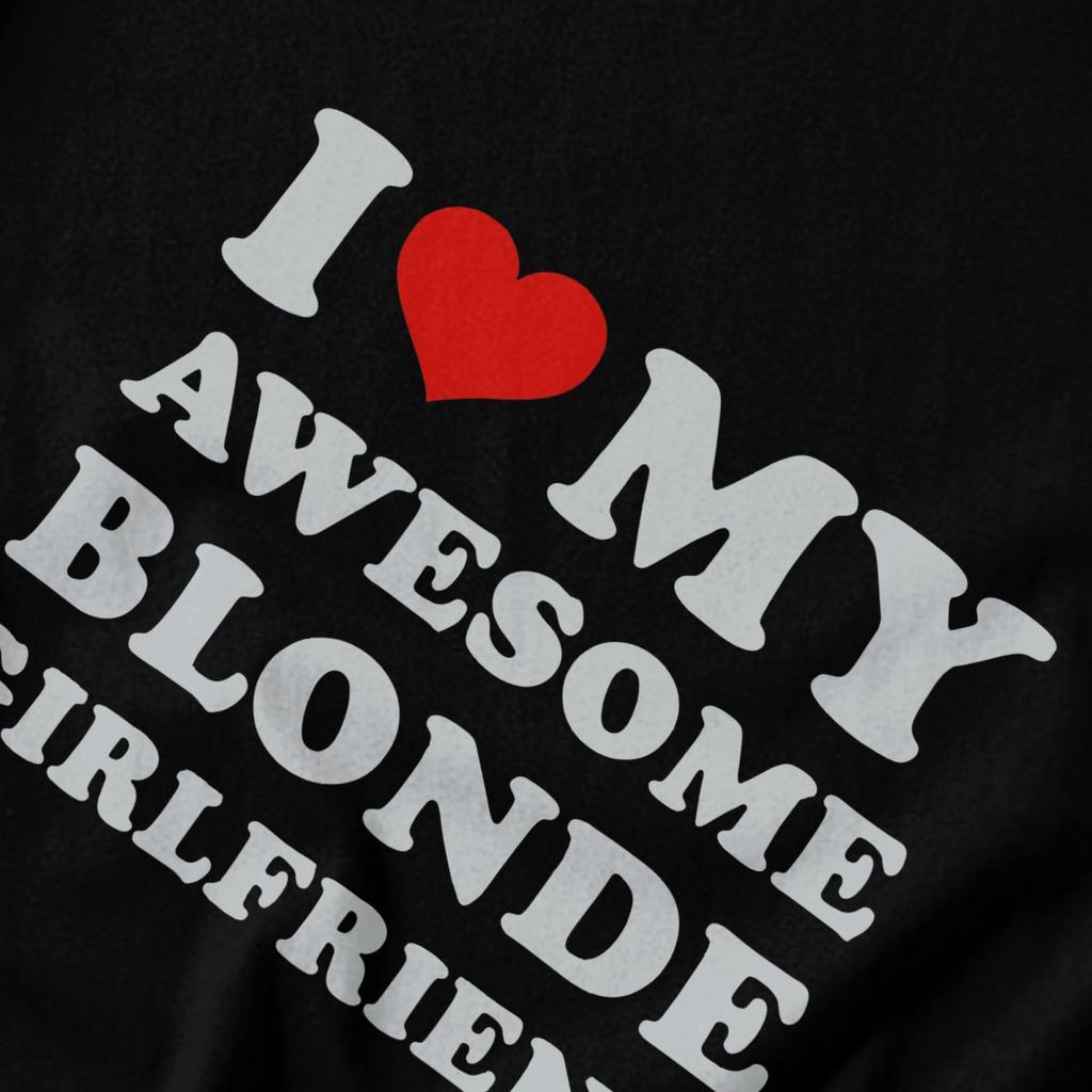 Herren T-Shirt Lustig Ich Liebe Meine Heiße Blonde Freundin Tolle Pops Y2K Grafik-T-Shirts Unisex Kleidung T-Shirts