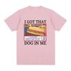 I Got That Dog In Me Costco Graphic T Shirt Funny Kirkland Hot Dog Meme Tee Shirt Men Women's Vintage Style Short Sleeve T-shirt