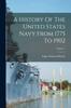 Livro A History Of The United States Navy From 1775 To 1902; Volume 1