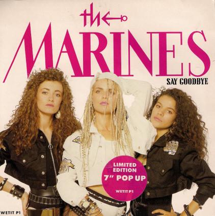 

7inch Record MARINES Say Goodbye WETITP1 CBS 1989 UK Pop Used