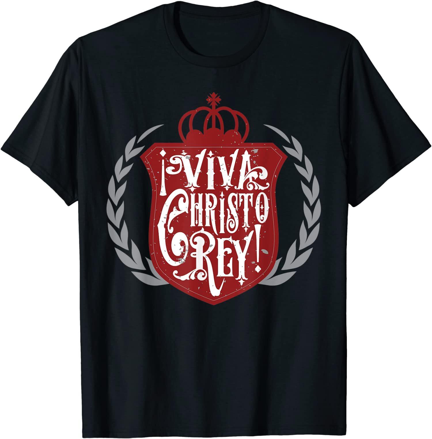 NEW LIMITED Viva Cristo Rey Cristeros Spanish Catholic Mexican Pro T-Shirt XXXXL