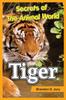 Kniha Secrets of The Animal World Tiger : Children's Animals Books