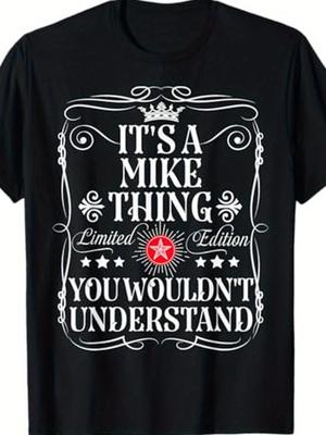 Top Pick Local Its a Mike Thing Limited Edition TShirt