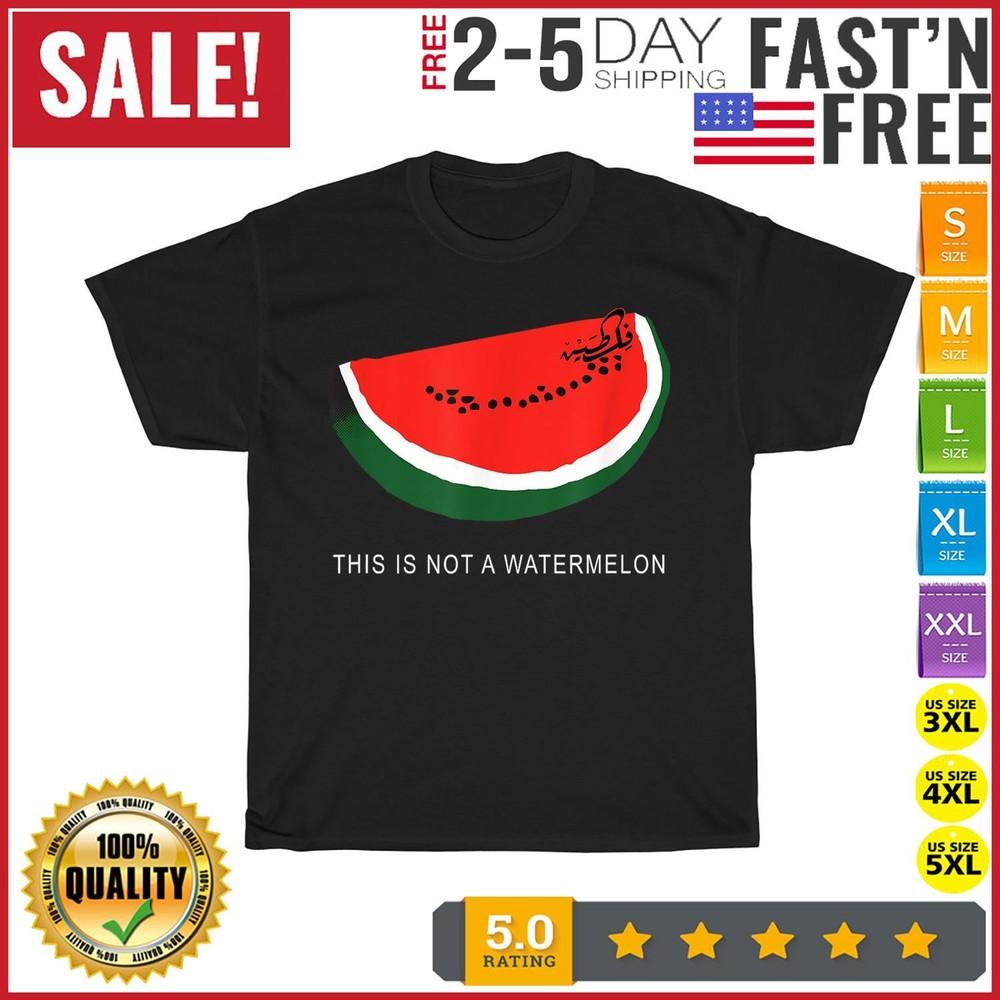 

Watermelon, This is Not a Watermelon Palestine Collection T Shirt Men Women M