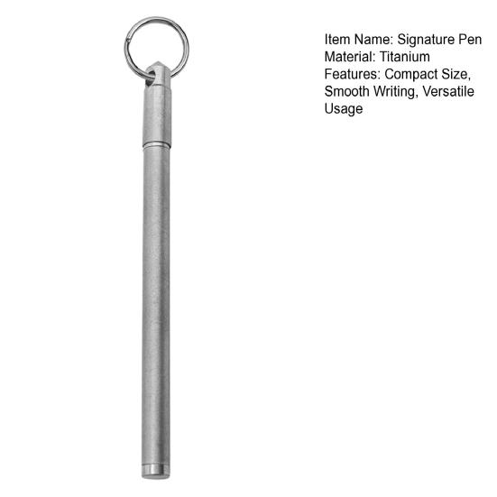 Signaturpenna Bärbar Titan Skrivpenna Liten Utsökt Nyckelringspenna med Slät Bläckpåfyllning Ryggsäcks Hängande Penna