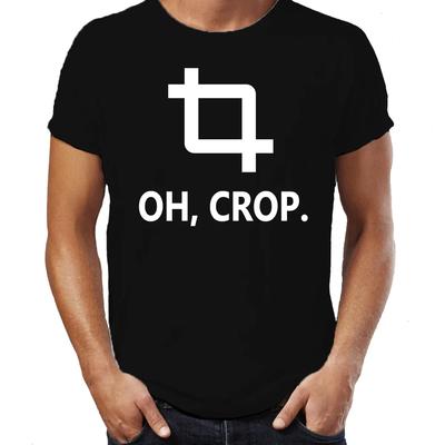 Oh Crop Funny Editor Photographer Designer TShirt 100 Cotton ONeck Summer Short Sleeve Casual Mens Tshirt Size S3XL