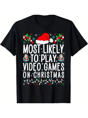 Funny Gamer 'Most Likely To Play Video Games On Christmas' T-Shirt, Soft Cotton, Perfect for Holidays & Birthdays