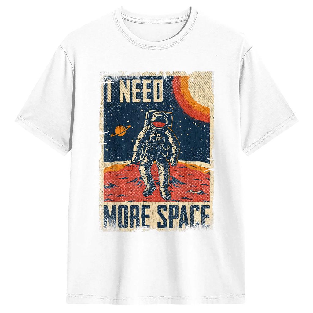 Funny Quote Space Unisex Astronaut Retro I Need More Space Unisexs T Shirts Fashion Tee Shirt Short Sleeve Crew Neck Cotton TShirt