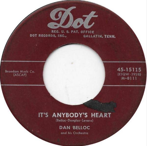 

7inch Record DAN BELLOC HIS ORCHESTRA Its Anybodys Heart 4515115 Dot Records 1953 US Jazz Used