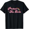 Protect The Dolls, Gender Equality, Human Rights, Feminist  Unisex T-Shirt