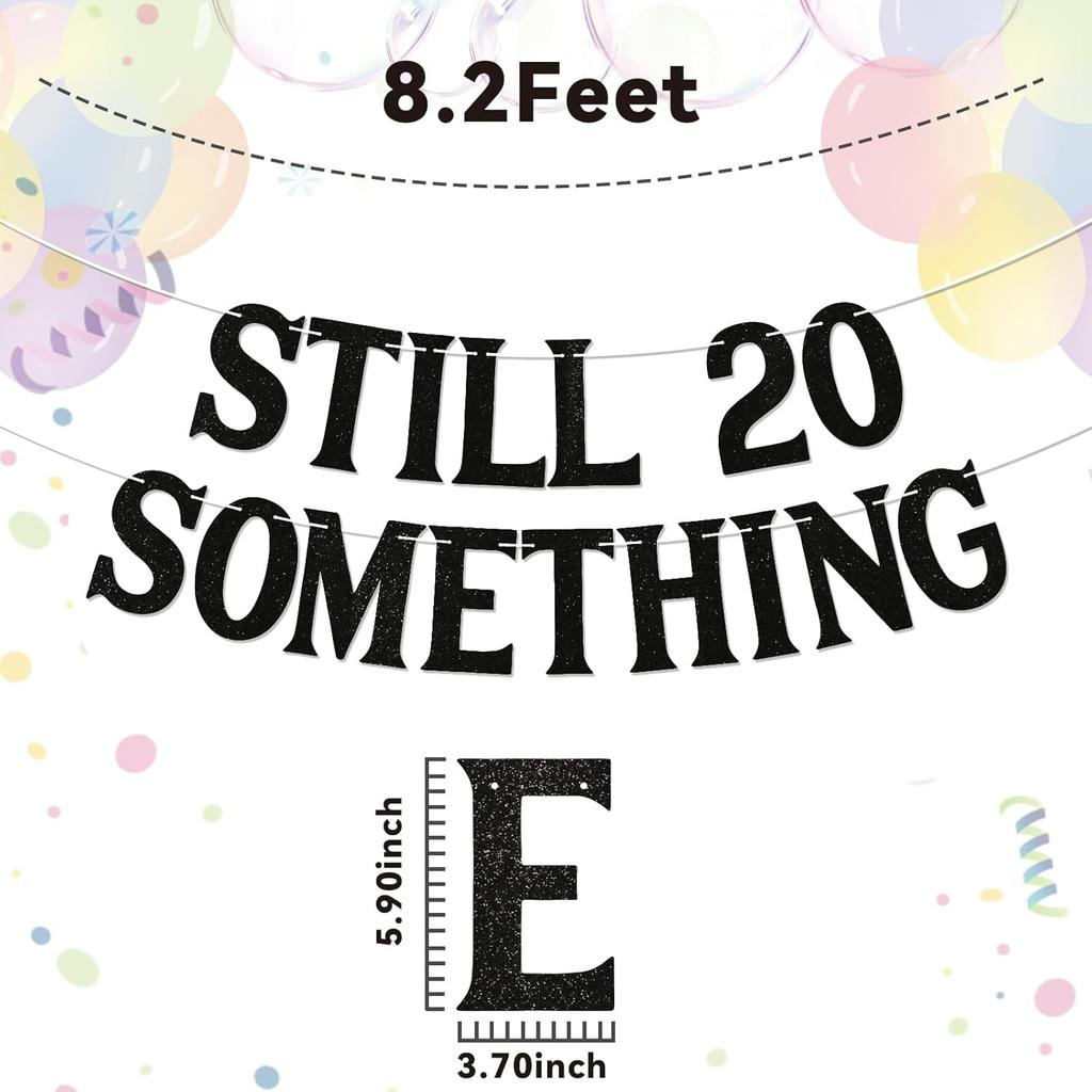 Still 20 Something Banner - Not 30 Yet Banner, Happy Golden Birthday Party Decor, Funny 21st 22th 23th 24th 25th 26th 27th 28th 29th Birthday Party