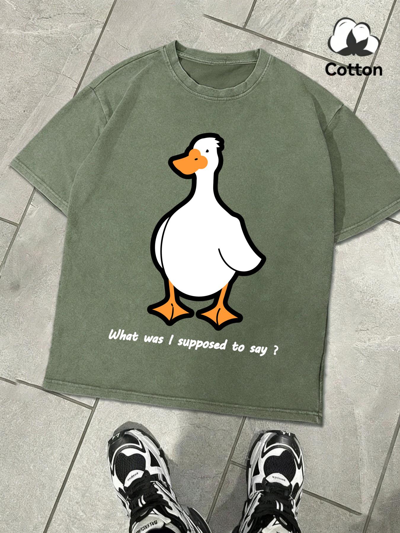 

What Was Goose Supposed To Say Printed Washed Mans TShirt Summer ONeck Tee Unisex Cotton Fashion Clothing Street Retro Top S