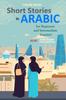 Bok Short Stories In Arabic for Beginners and Intermediate Learners : A2-B1, Arabic-English Dual Language