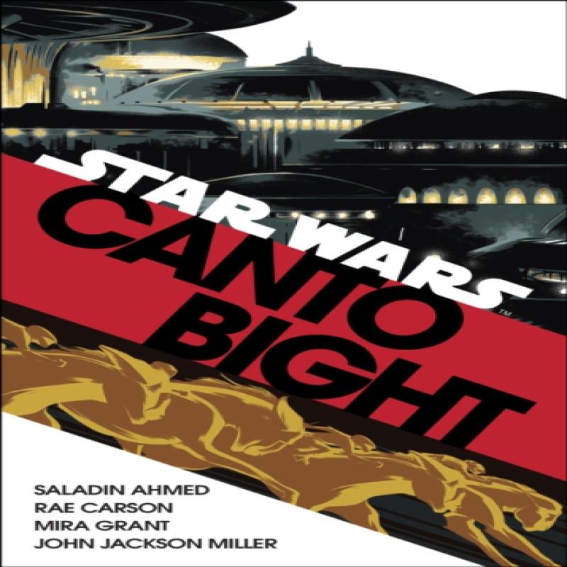 Canto Bight Star Wars by John Jackson Miller Paperback Book 9781787460546