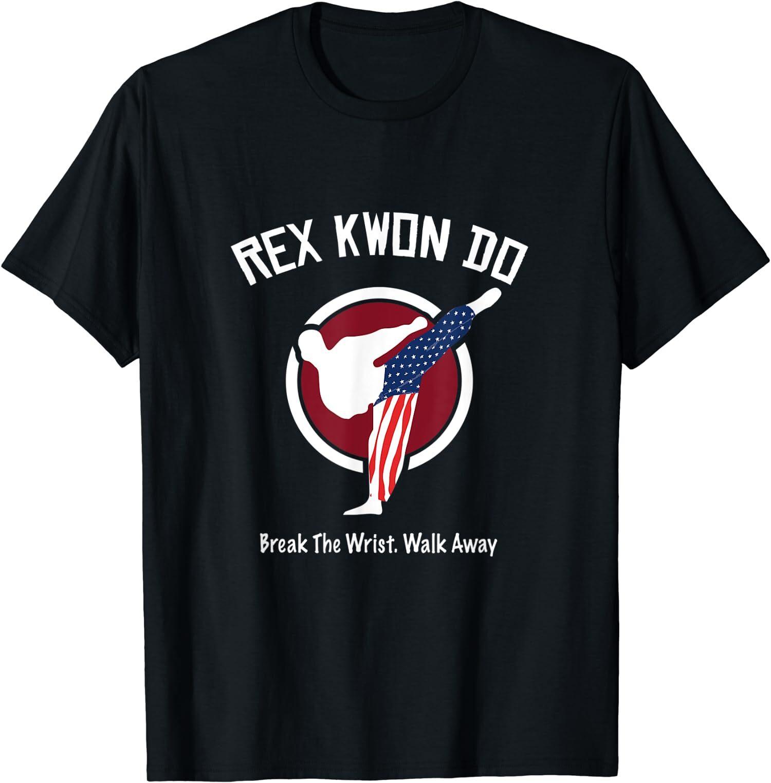 Retro Rex Kwon Do Break The Wrist Walk Away T-Shirt XXXXL