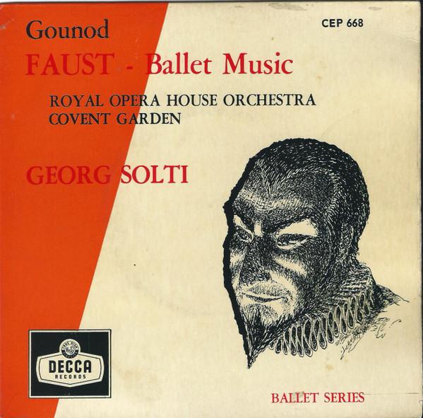 

7inch Record GEORG SOLTI - Gounod, Faust - Ballet Music CEP668 Decca 1960 UK Classical Used