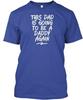 This Dad Is Going To Be A Daddy Again Wh T Shirt Made In the USA Size S To 5XL