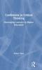 The Confidence In Critical Thinking : Developing Learners In Higher Education Book