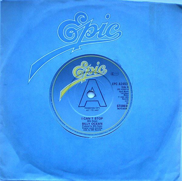

7inch Record BILLY OCEAN - I Can t Stop EPCA2453PROMO Epic 1982 UK Soul/Funk Used