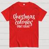 Christmas Calories Don't Count Cotton Summer Casual Cool Loose T-Shirt