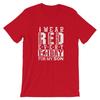 I Wear Red for My Son Remember Everyone Deployed Military Army Family RED Friday and Kids Tshirt Unisex Jersey Short Sleeve Tee T-and Kids Tshirt