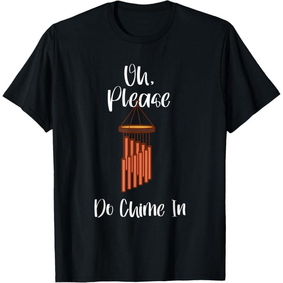 

Please Chime In Wind Chime Pun for Sarcastic Mom Anti Karen T-Shirt XXXXXL чорний