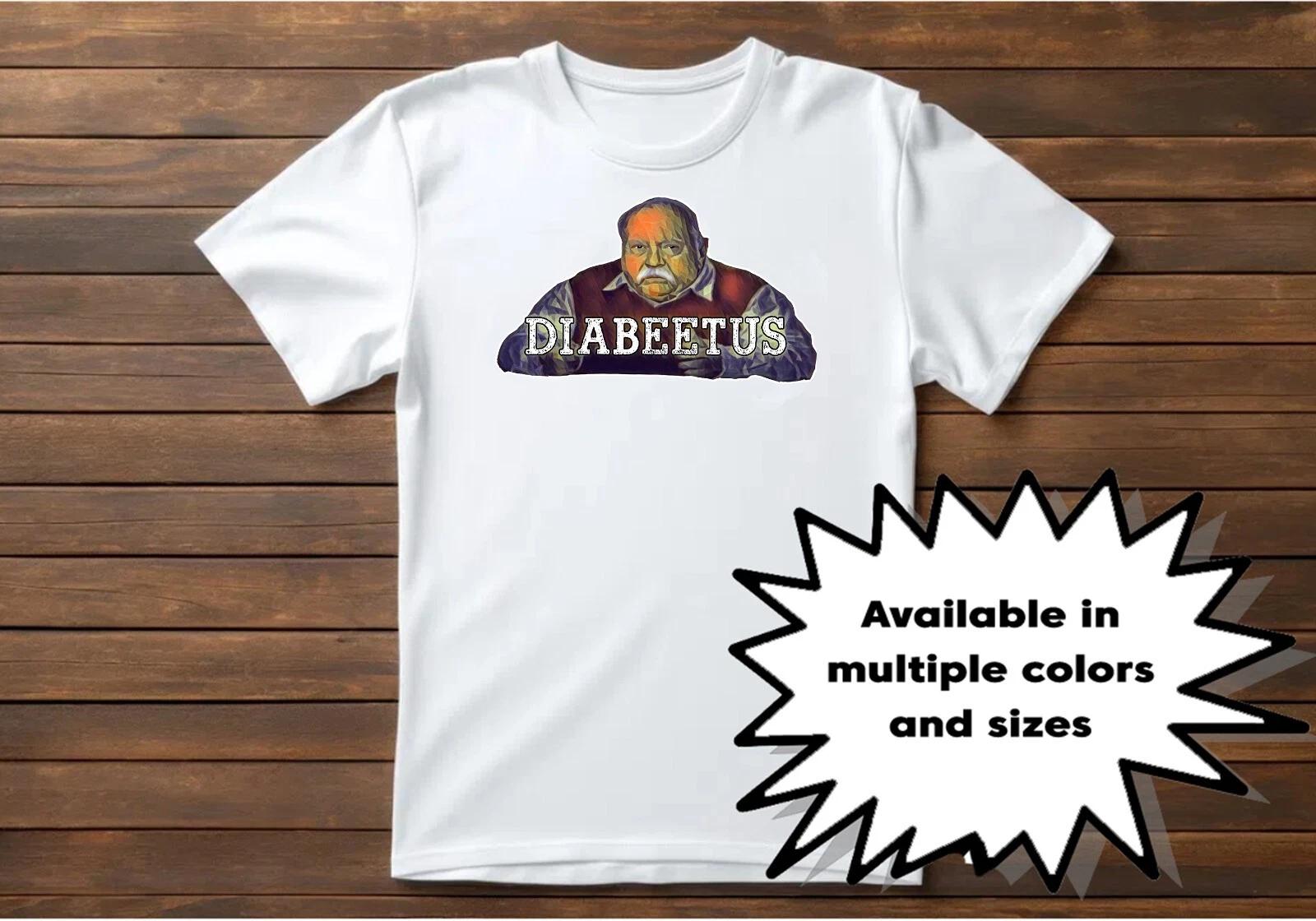 Wilford Brimley Diabetes T-Shirt Unisex Tee Diabeetus Meme Shirt Christmas Gift 2XL