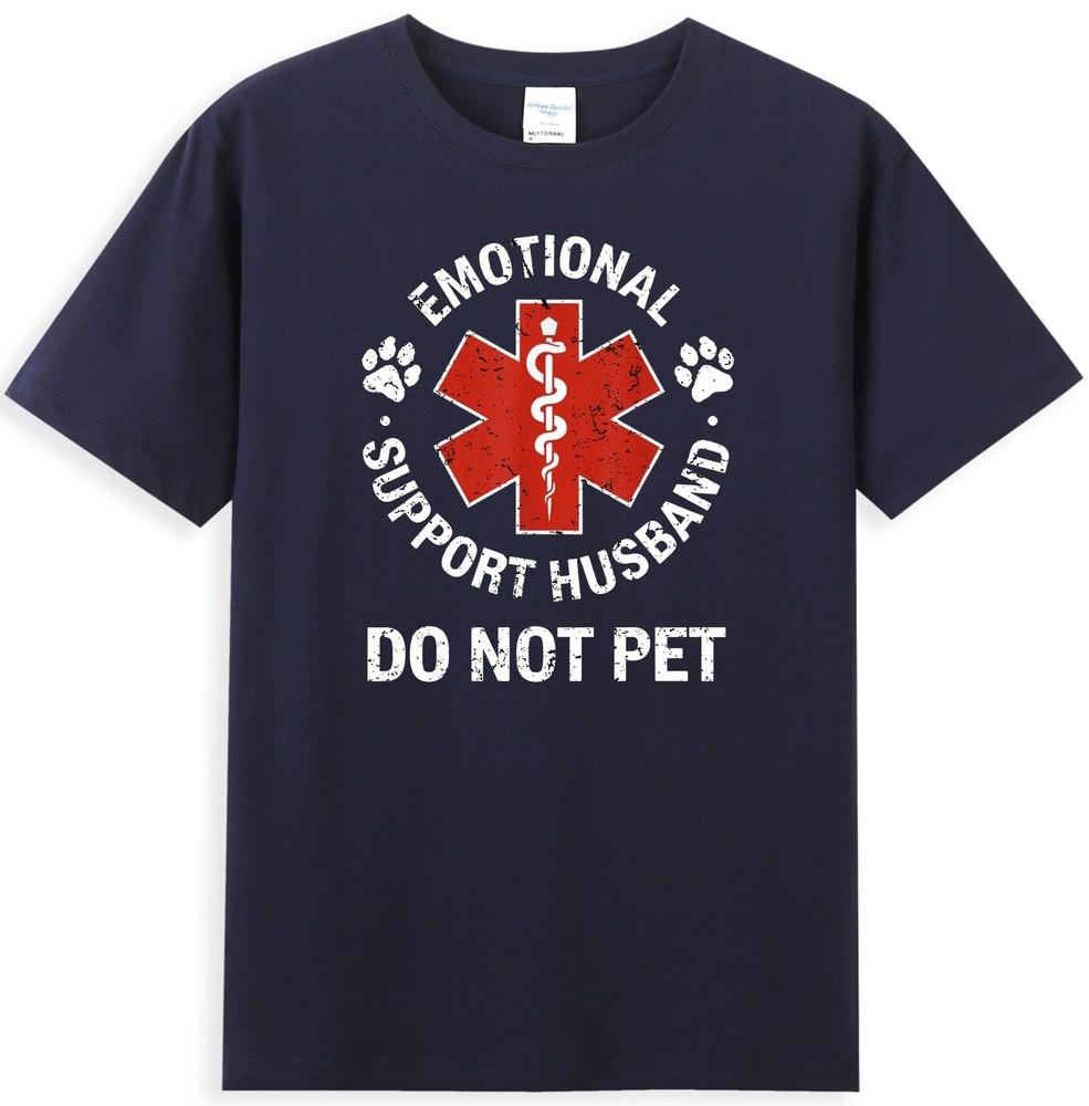 Emotional Support Husband Do Not Pet Funny Unisexs TShirt S