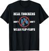 Real Truckers Don’t Wear Flipflops Funny Truckers Habits T-Shirt