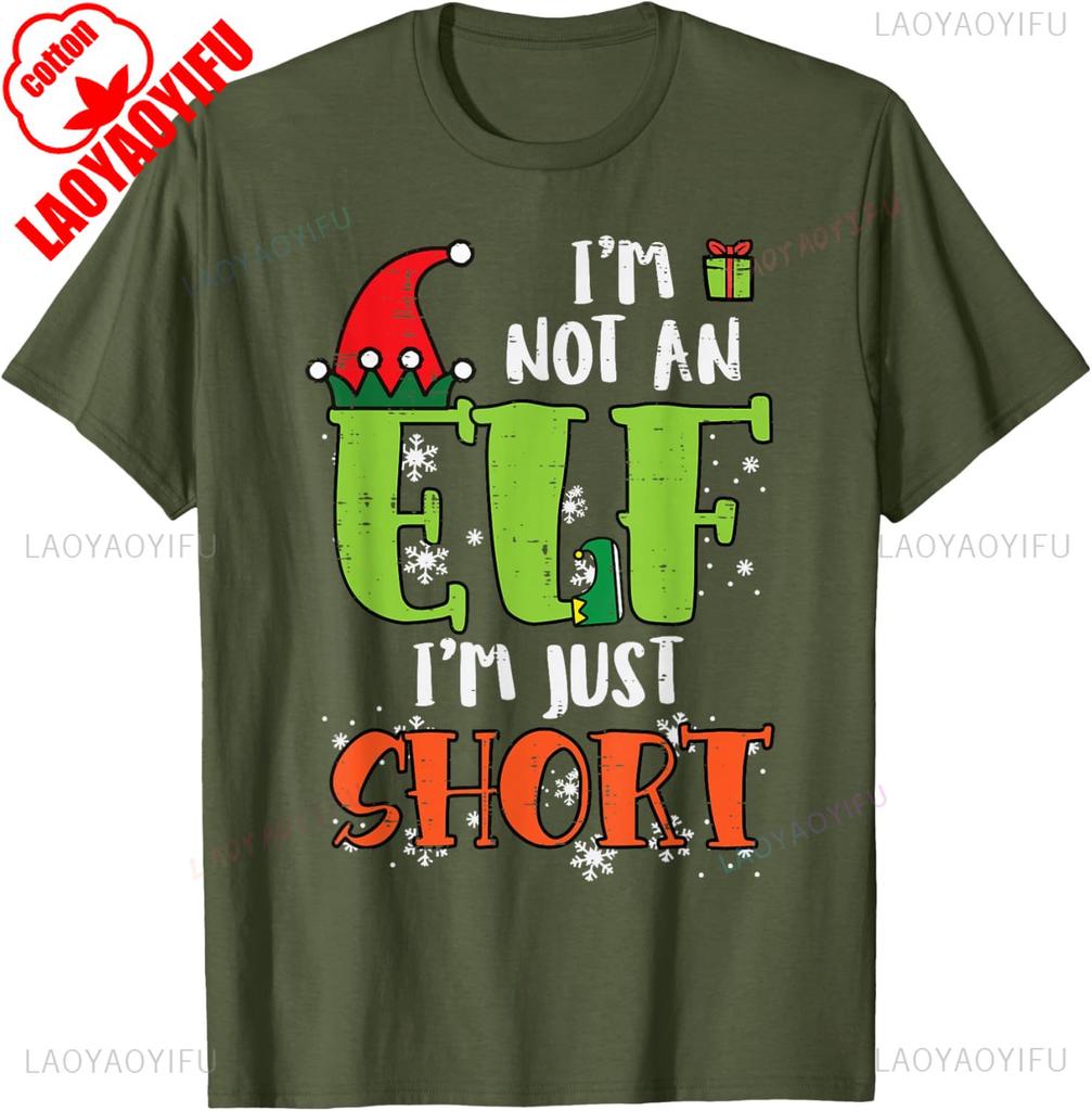Im Not An Elf Just Short Funny Letters Raphic Tshirts Merry Christmas Men Women Kids Gift Street Fashion Tops Tee Shirt Short