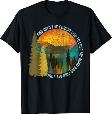 Into The Forest I Go Hiking Shirt Nature Lover Camping Gift Unisex T-Shirt