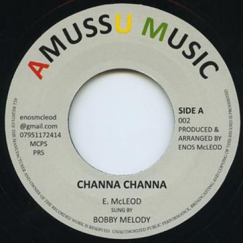 

7inch Record BOBBY MELODY - Channa Channa AMM002 Amussu Music 1981 UK Reggae, Ska & Dub